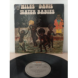 Lp Vinil Miles Davis Water Babies