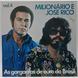 Lp Vinil Milionário E José Rico Vol 4 As Gargantas De Ouro