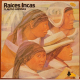 Lp Vinil Raices Incas