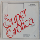Lp Vinil Super Erotica Vol 5 1981 ag183
