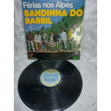 Lp Vinil Usado Bandinha Do Barril