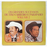 Lp Vinil Usado Tião Carreiro E Pardinho Grandes Sucessos