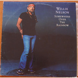 Lp Vinil Willie Nelson Somewhere Over The Rainbow
