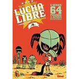 Lucha Libre 04 De Sin Editorial Glenat Tapa Blanda Edición 1 En Español 2012