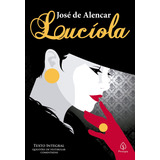 Lucíola De De Alencar José Série Clássicos Da Literatura Ciranda Cultural Editora E Distribuidora Ltda Em Português 2020