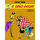 Lucky Luke - O Grão-duque, De Goscinny, Rene / Morris. Editora Edicoes Asa (portugal), Capa Mole