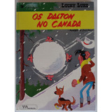 Lucky Luke: Os Dalton No Canada Meribérica 1971 Capa Dura