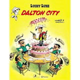 Lucky Luke 6 Dalton City Rustica