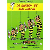 Lucky Luke La Amnesia De Los Dalton Vol 4