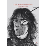 Luis Alberto Spinetta Coleccion Letras Dibujadas