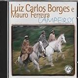 Luiz Carlos Borges   Mauro Ferreira   Cd Campeiros   1999