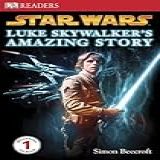 Luke Skywalker S Amazing Story