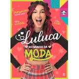 Luluca No Mundo Da Moda