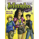 Luluzinha Teen E Sua