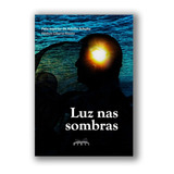 Luz Nas Sombras 