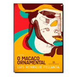 Macaco Ornamental O De