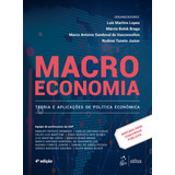 Macroeconomia - Teoria E Aplicações De Política Econômica, De Luiz Martins Lopes. Editora Atlas Ltda., Capa Mole Em Português, 2018