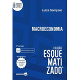 Macroeconomia Esquematizado De Sampaio De Vol 1 Editorial Saraiva Jur Capa Mole Edição 5 Em Português 2024