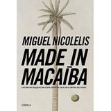 Made In Macaíba De Nicolelis