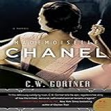 Mademoiselle Chanel: A Novel (english Edition)