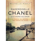Mademoiselle Chanel E O Cheiro Do