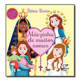 Maezinha De Muitos Nomes