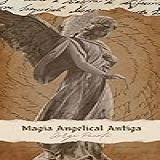 Magia Angelical Antiga 