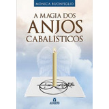 Magia Dos Anjos Cabalísticos, A