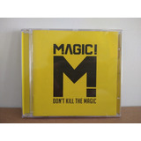 Magic dont Kill The Magic cd