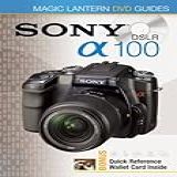 Magic Lantern DVD Guides Sony DSLR A100