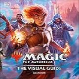 Magic The Gathering The Visual Guide English Edition 