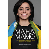 Maha Mamo: A Luta De Uma Apátrida Pelo Direito De Existir, De Mamo, Maha. Editora Globo S/a, Capa Mole Em Português, 2020