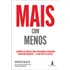 Mais Com Menos: A Incrível História De Como Aprendemos A Prosperar Com Menos Recursos  E O Que Virá Pela Frente, De Mcafee, Andrew. Editorial Starling Alta Editora E Consultoria  Eireli, Tapa Mole En