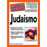 Mais Completo Guia Sobre O Judaismo O De Rabino Benjamin Blech Editora Sefer Capa Mole Em Português