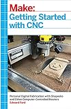 Make Getting Started With Cnc