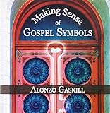 Making Sense Of Gospel Symbols