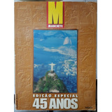 Manchete Edição Especial 45 Anos - 10/97