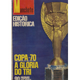 Manchete Edição Historica Copa Do Mundo