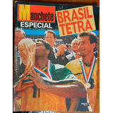 Manchete Especial Brasil Tetra