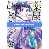 Mangá Kusuriya No Hitorigoto Diários De Uma Apotecária 05 Novo lacrado