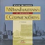 Manhattan E Outras Conexoes