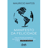 Manifesto Da Felicidade