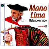 Mano Lima  batendo Estribo  cd Duplo 