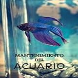 Mantenimiento Del Acuario 