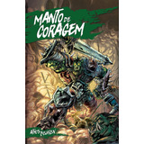 Manto De Coragem 