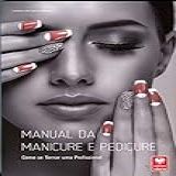 Manual Da Manicure E Pedicure