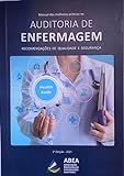 Manual Das Melhores Práticas Na Auditoria De Enfermagem Reocmendações De Qualidade E Segurança 2 Edição 2021