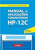 Manual De Aplicações Financeiras Hp-12c: Gold - Platinum - Prestige - Apps Ios E Android