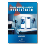 Manual De Bolso Posicionamento Radiologico Ilustrado