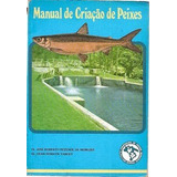 Manual De Criação De Peixes Menezes Jose Robe